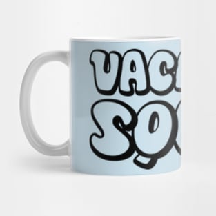 Vacation Squad Mug